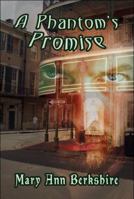 A Phantom's Promise 1606723537 Book Cover
