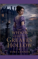 The Widow of Greaves Hollow B0HGP1BLM4 Book Cover