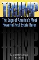 Trump: The Saga of America's Most Powerful Real Estate Baron 0515098531 Book Cover