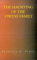 The Haunting of the Owens Family 0738828467 Book Cover