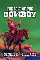 The Soul of the Cowboy B0FCDVB9RR Book Cover