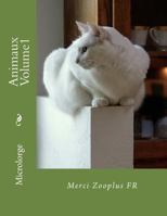 Animaux Volume1: Merci Zooplus Fr 1987668588 Book Cover