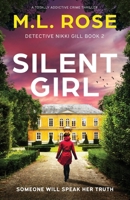 Silent Girl: A totally addictive crime thriller (Detective Nikki Gill) 1805082728 Book Cover