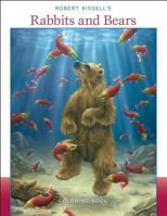 Robert Bissell's Rabbits and Bears 0764964763 Book Cover