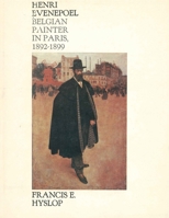 Henri Evenepoel: Belgian Painter in Paris, 1892-1899 0271011912 Book Cover