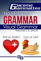 Visual Grammar: No Mistakes Grammar, Volumes I, II, and III 1940313635 Book Cover