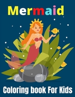 Mermaid Coloring Book For Kids: Calm Ocean Coloring Collection (Fantasy Coloring)Ages 3-6,4-8. null Book Cover