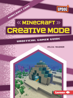 Minecraft Creative Mode: Unofficial Gamer Guide B0CPM4J55F Book Cover