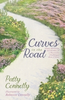Curves in the Road: Happy Memories and Hurdles of a Physically Challenged Mom of Nine 1075508770 Book Cover