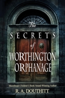 The Secrets of Worthington Orphanage B0DVZNDQLS Book Cover