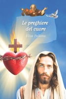 Le preghiere del cuore B0C7TCKQ96 Book Cover