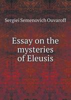 Essay on the Mysteries of Eleusis 5518519648 Book Cover
