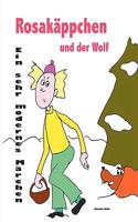 Rosakäppchen und der Wolf . Ein sehr modernes Märchen von Rotkäppchen 383701388X Book Cover