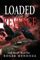 Loaded for Revenge 1938962281 Book Cover