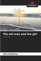 The old man and the girl 6202469293 Book Cover