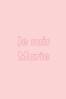 Je suis Marie: Avec une couverture Pink mate stylée / 15x22 Cm 100 Pages / Calendrier 2020 (French Edition) 1660245354 Book Cover