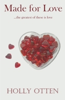 Made for Love 0692626484 Book Cover