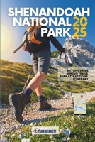 Shenandoah National Park: Your Essential Guide to Trails, Wildlife, and Scenic Wonders in Virginia's Natural Gem (Full Color Travel Guide) B0DCW4WXZ8 Book Cover