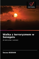 Walka z terroryzmem w Senegalu: do testu praw i wolności 6203661112 Book Cover