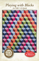 Playing with Blocks, an ABC 3-D Quilt Pattern 1617452076 Book Cover