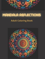 Mandala Universe: A Coloring Book of Celestial Mandalas B0C2RRNYGH Book Cover