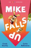 Mike Falls Up 1788951654 Book Cover