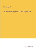 The Divine Liturgy of St. John Chrysostom 3382126427 Book Cover