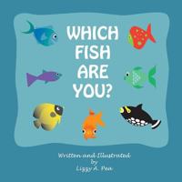 Which fish are you? 0648170918 Book Cover