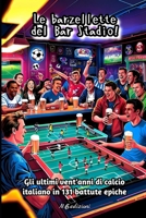 Le barzellette del Bar Stadio (Italian Edition) B0F1JXZHJ6 Book Cover