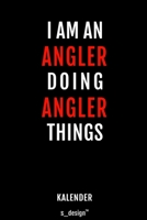 Kalender f�r Angler: Immerw�hrender Kalender / 365 Tage Tagebuch / Journal [3 Tage pro Seite] f�r Notizen, Planung / Planungen / Planer, Erinnerungen, Spr�che 1697450105 Book Cover