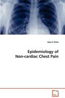 Epidemiology of Non-Cardiac Chest Pain 3639054423 Book Cover