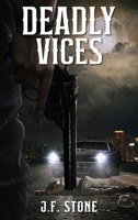 Deadly Vices 1917667639 Book Cover