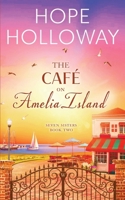 The Café on Amelia Island (Seven Sisters) 1952196345 Book Cover