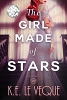 The Girl Made of Stars 1963585933 Book Cover