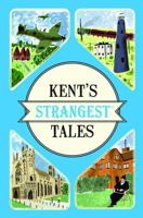 Kent's Strangest Tales 1910232971 Book Cover