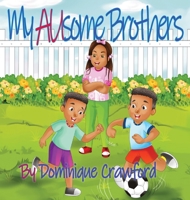 My AUsome Brothers B0BD22NVSM Book Cover