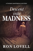 Descent into Madness 195351703X Book Cover
