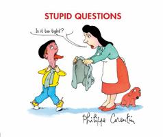 Stupid Questions 0228101328 Book Cover