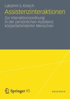 Assistenzinteraktionen: Zur Interaktionsordnung in Der Personlichen Assistenz Korperbehinderter Menschen 3531175459 Book Cover