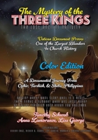 The Mystery of the Three Kings Color Edition: The Lost Ancient Nativity (Solomon's Treasure) B0DPRH4JCG Book Cover