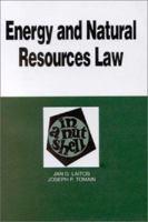 Energy and Natural Resources Law in a Nutshell (Nutshell Series) 0314001182 Book Cover