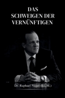 Das Schweigen Der Vernünftigen (German Edition) 3912703310 Book Cover