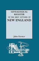 A Genealogical Register of the First Settlers of New England, 1620-1675 With 0806301082 Book Cover