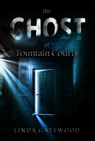 The Ghost of Fountain Courts 1096992310 Book Cover