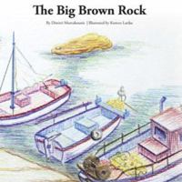 The Big Brown Rock 1936243628 Book Cover
