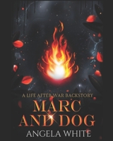 Marc and Dog B09CHCH4KS Book Cover