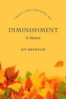 Diminishment: A Memoir 1894667883 Book Cover