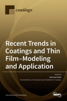 Recent Trends in Coatings and Thin Film-Modeling and Application 3036510141 Book Cover