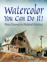 Watercolor: You Can Do It! 0891341889 Book Cover
