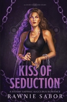 Kiss of Seduction: A Court of Chains Story 8797467723 Book Cover
